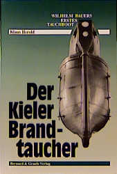 Der Kieler Brandtaucher - Klaus Herold