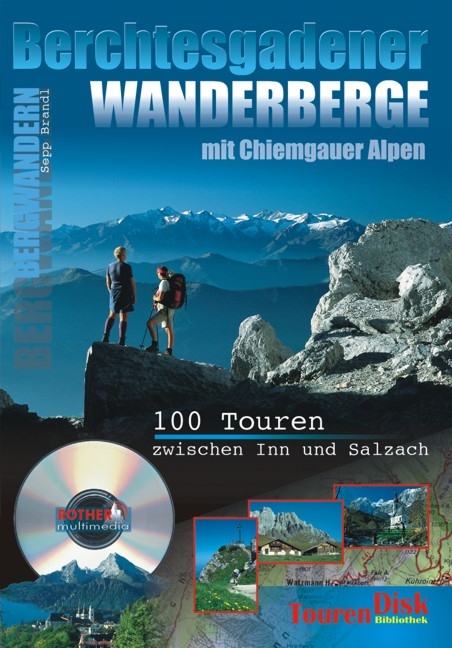 Berchtesgadener Wanderberge mit Chiemgauer Alpen - Sepp Brandl