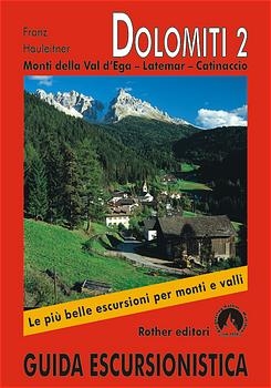 Guida Escursionistica / Rother Wanderführer / Dolomiti / Dolomiti 2 (Dolomiten 2 - italienische Ausgabe) - Franz Hauleitner