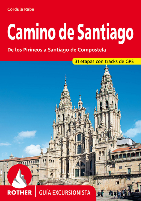 Camino de Santiago (Rother Guía excursionista) - Cordula Rabe