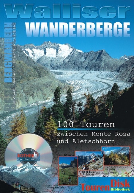 Wallliser Wanderberge - Michael Waeber, Steinbichler Hans
