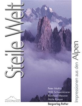 Steile Welt - Peter Mathis, Willi Schwenkmeier