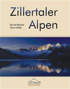 Zillertaler Alpen - Bernd Ritschel, Horst Heller