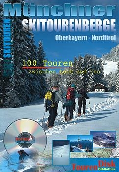 Münchner Skitourenberge - Siegfried Garnweidner