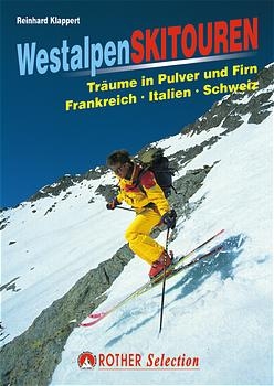 Westalpen - Skitouren - Reinhard Klappert