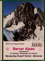 Berner Alpen - Werner Munter, Margit Munter