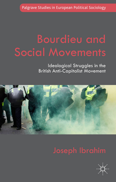 Bourdieu and Social Movements - Joseph Ibrahim