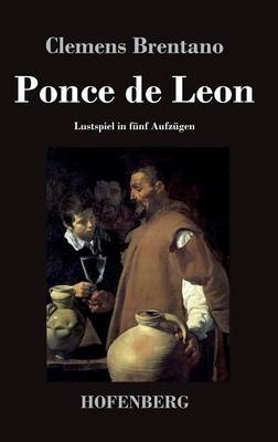 Ponce de Leon -  Clemens Brentano