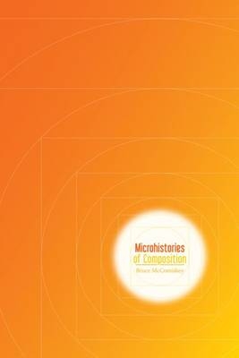 Microhistories of Composition - 