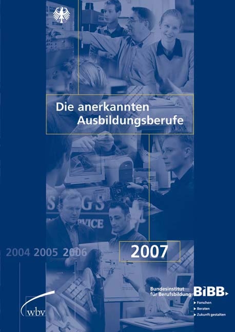 Die anerkannten Ausbildungsberufe 2007