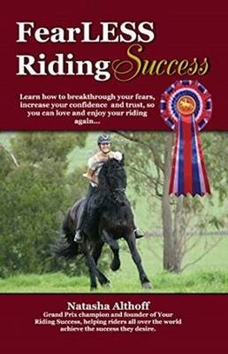 Fearless Riding Success - Natasha Althoff