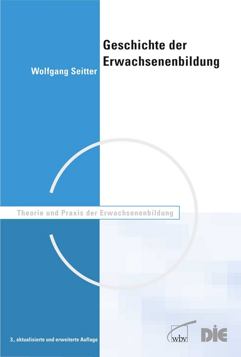 Geschichte der Erwachsenenbildung - Wolfgang Seitter