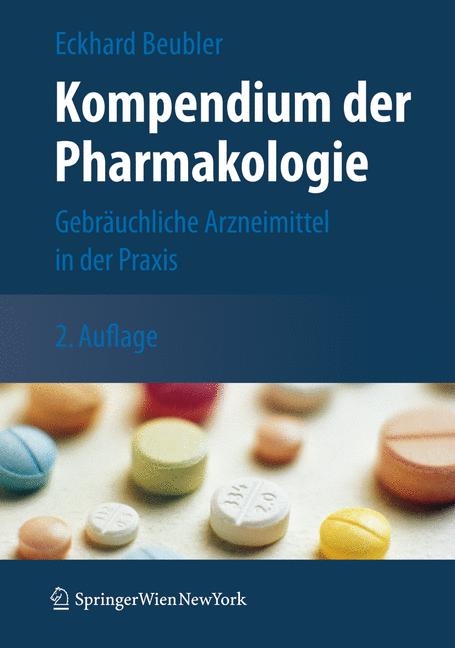 Kompendium der Pharmakologie - Eckhard Beubler