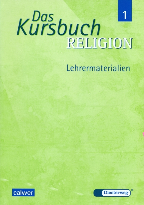 Das Kursbuch Religion 1 - Ausgabe 2005 - 