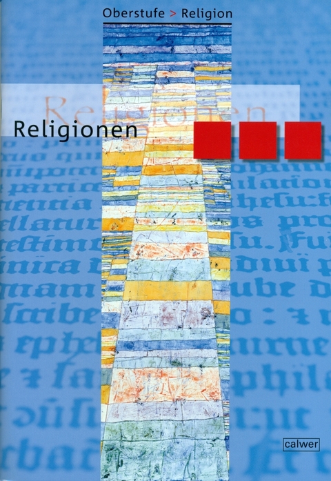 Oberstufe Religion - Religionen - Hans J Herrmann, Ulrich Löffler