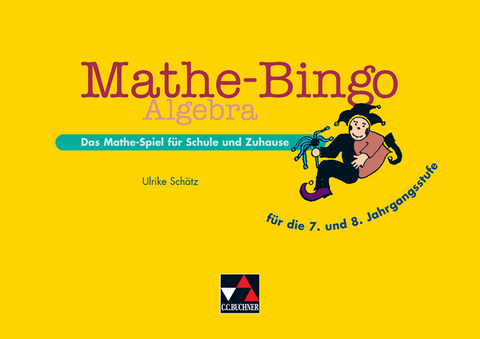 Mathe-Bingo / Mathe-Bingo Algebra 7/8 - Ulrike Schätz