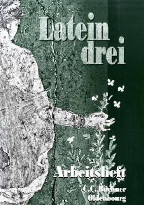 Latein drei - Rainer Nickel, Uta Mazur-Unger