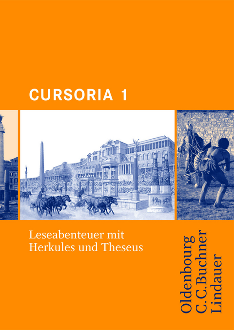 Cursus - Ausgabe B. Unterrichtswerk für Latein / Cursoria 1: Herkules und Theseus - Friedrich Maier, Ulrike Severa