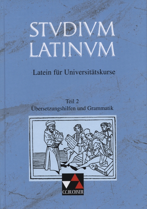 Studium Latinum. Latein für Universitätskurse / Studium Latinum Übersetzungshilfen - Geberhard Kurz, Günter Wojaczek