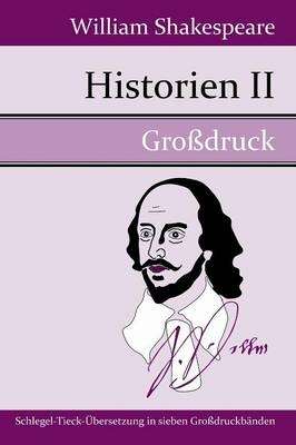 Historien II (GroÃdruck) - William Shakespeare