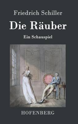 Die RÃ¤uber -  Friedrich Schiller