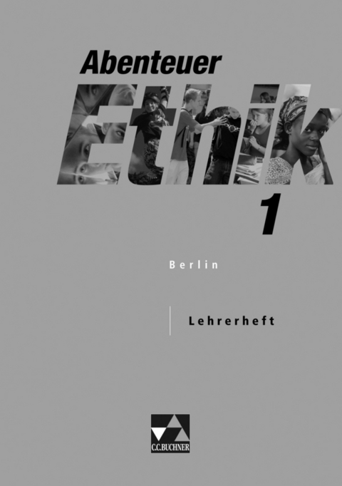 Abenteuer Ethik - Berlin / Abenteuer Ethik Berlin LH 1 - Winfried Böhm, Sylvia Kröger, Monika Sänger, Wolfgang Straßer