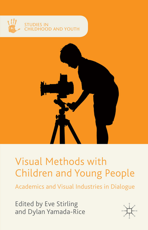 Visual Methods with Children and Young People - 