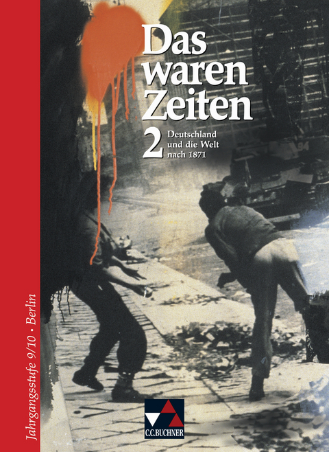 Das waren Zeiten – Berlin / Das waren Zeiten Berlin 2 - Dieter Brückner, Harald Focke, Jürgen Weber