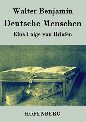 Deutsche Menschen - Walter Benjamin