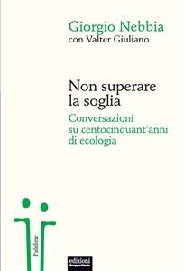 Non superare la soglia - Valter Giuliano, Giorgio Nebbia