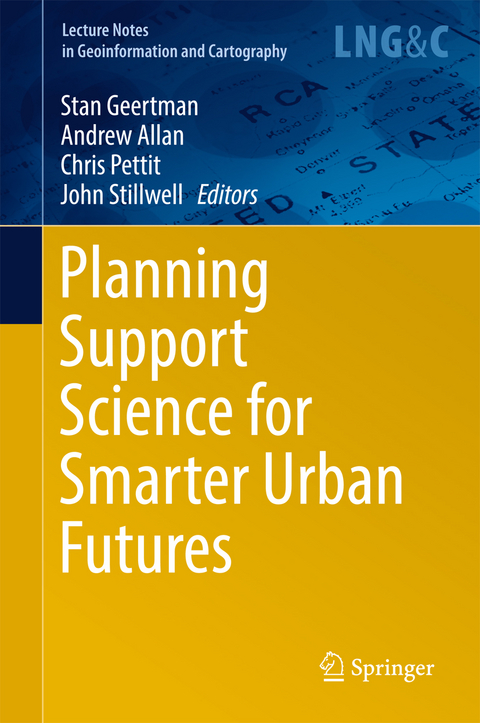 Planning Support Science for Smarter Urban Futures - 