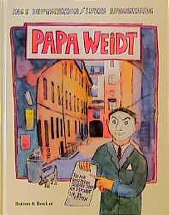 Papa Weidt - Inge Deutschkron, Lukas Ruegenberg