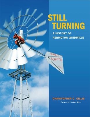 Still Turning - Christopher C. Gillis