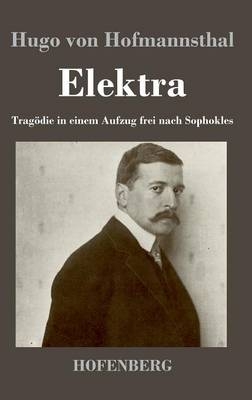 Elektra -  Hugo Von Hofmannsthal