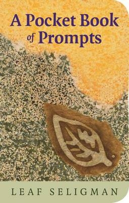 Pocket Book of Prompts - Leaf Seligman