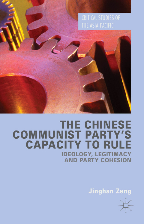 The Chinese Communist Party's Capacity to Rule - Jinghan Zeng