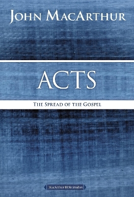 Acts - John F. MacArthur