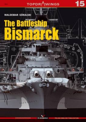 The Battleship Bismarck - Waldemar Goralski