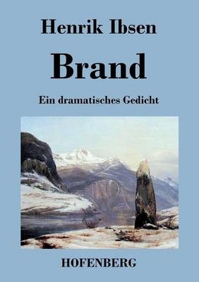 Brand -  Henrik Ibsen