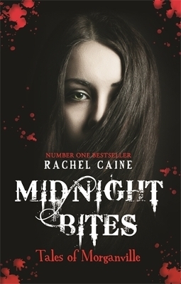 Midnight Bites - Tales of Morganville - Rachel Caine
