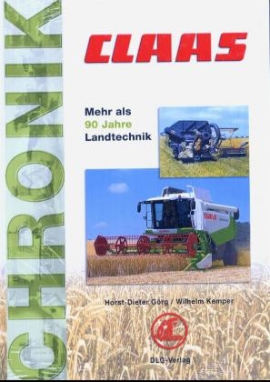 Claas-Chronik - 90 Jahre Landtechnik - 