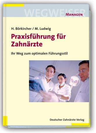 Praxisführung für Zahnärzte