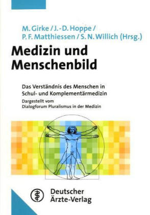 Medizin und Menschenbild - 