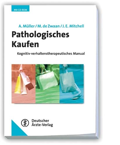 Pathologisches Kaufen - Astrid Müller, Martina de Zwaan, James E Mitchell