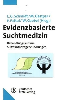 Evidenzbasierte Suchtmedizin - 