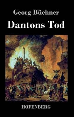 Dantons Tod -  Georg BÃ¼chner