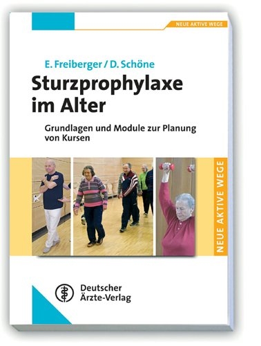Sturzprophylaxe im Alter - Ellen Freiberger, Daniel Schöne