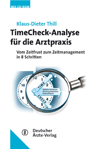 TimeCheck-Analyse für die Arztpraxis - Klaus D Thill