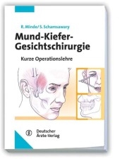 Mund-Kiefer-Gesichtschirurgie
 - Reinhard Minde, Scharam Schamsawary