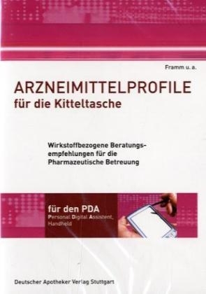 Arzneimittelprofile PDA - Joachim Framm, Martin Anschütz, Dörte Hammersdorfer, Erika Heydel, Anke Mehrwald, Almut Richter, Grit Schomacker